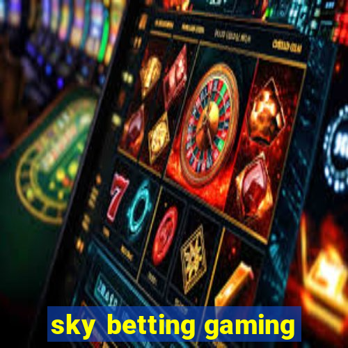 sky betting gaming